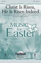 Christ Is Risen, He Is Risen Indeed! SATB choral sheet music cover